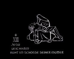 Jesu Leichnam ruht im Schoße seiner Mutter Jesu Leichnam ruht im Schoße seiner Mutter